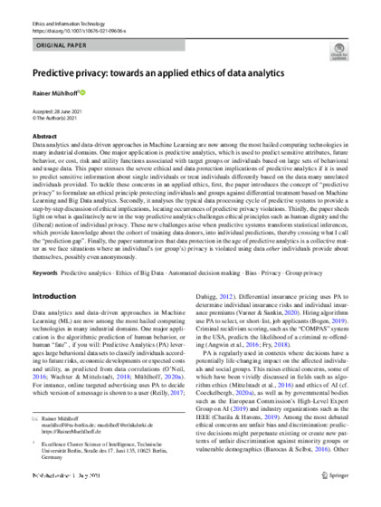 Mühlhoff, Rainer. 2021. „Predictive Privacy: Towards an Applied Ethics of Data Analytics“. Ethics and Information Technology.